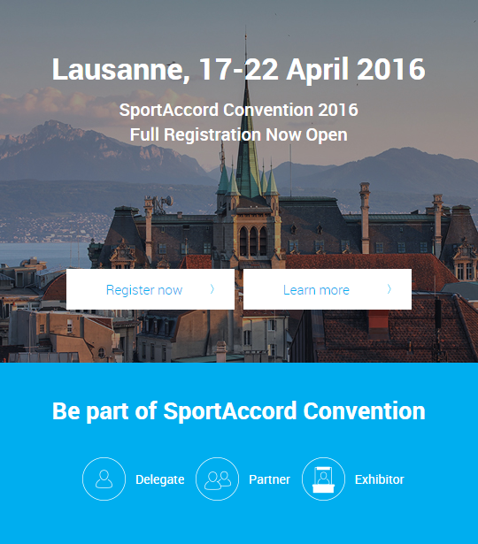 Registration now open for 2016 SportAccord Convention in Lausanne